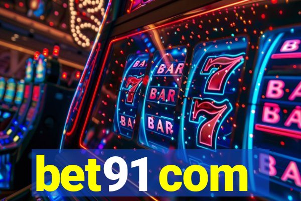 bet91 com